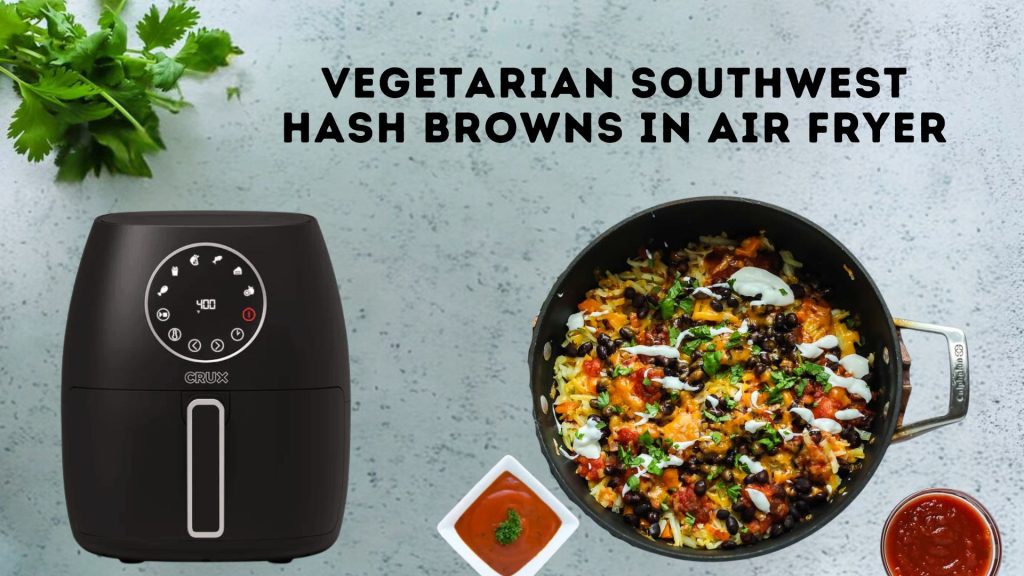 Vegetarian Southwest Hash Browns